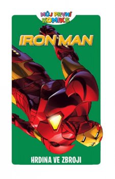 Iron-Man - Hrdina ve zbroji