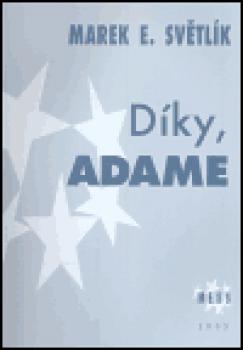 Díky, Adame