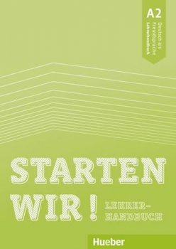 Starten wir! A2 - Lehrerhandbuch