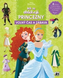 Jak princezna Volný čas a zábava