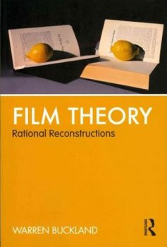 Film Theory: Rational Reconstructions