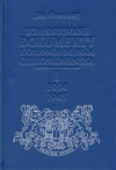 Komentované dokumenty k ústavním dějinám Československa I. 1914-1945