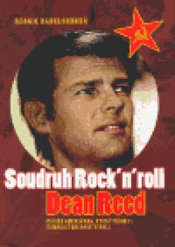 Soudruh Rock’n’Roll – Dean Reed