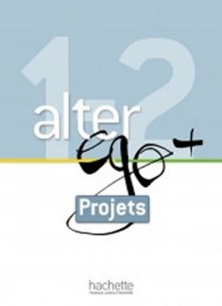 Alter Ego + 1+2 Livret projets