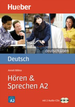 Deutsch üben: Hören + Sprechen A2