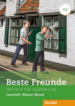 Beste Freunde A2 - Leseheft: Blauer Mond