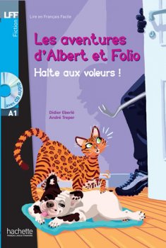 LFF A1: Albert et Folio: Halte aux voleurs ! + CD Audio