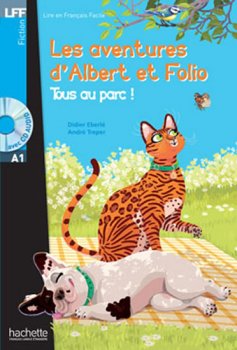LFF A1: Albert et Folio: Tous au parc + CD audio
