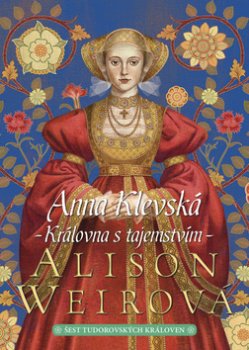 Anna Klevská - Královna s tajemstvím