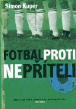 Fotbal proti nepříteli