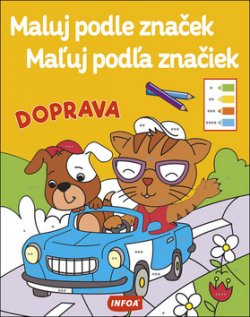 Doprava - Maluj podle značek / Maľuj podľa značiek