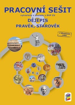 Dějepis 6 - Pravěk, starověk (barevný pracovní sešit)