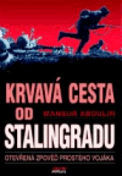 Krvavá cesta od Stalingradu