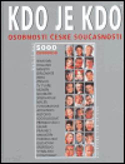 Kdo je kdo - osobnosti české současnosti