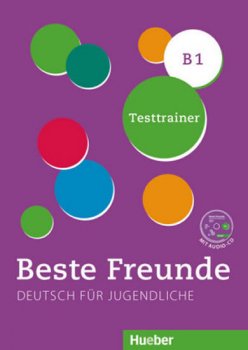 Beste Freunde B1 - Testtrainer mit Audio-CD