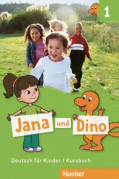 Jana und Dino 1 - Kursbuch 