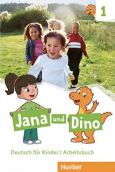 Jana und Dino 1 - Arbeitsbuch 