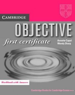 Objective: First Certificate Workbook with answers