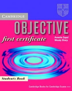 Objective: First Certificate Student´s book