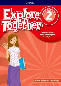 Explore Together 2: Metodická příručka