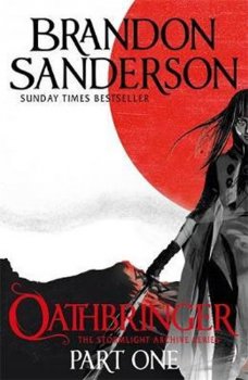 Oathbringer Part One : The Stormlight Archive Book Three