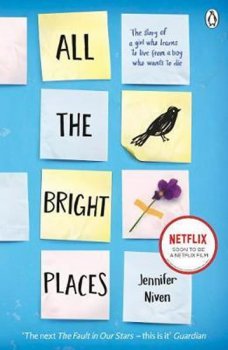 All the Bright Places : Film Tie-In