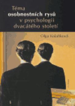 Téma osobnostních rysů v psychologii dvacátého století