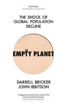 Empty Planet : The Shock of Global Population Decline