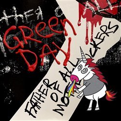 Green Day: Father Of All Motherfuckers LP