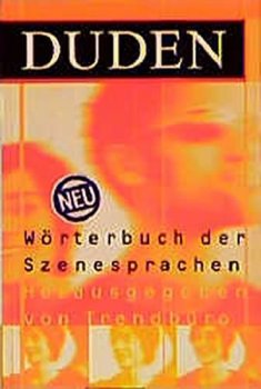 Duden Wörterbuch Der Szenesprachen