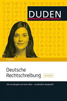 Duden - Deutsche Rechtschreibung kompakt