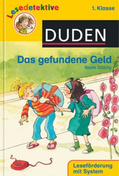 Duden Lesedetektive 1. Klasse: Das gefundene Geld