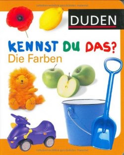 Duden Kennst Du Das? Die Farben