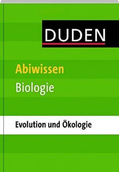 Duden Abiwissen Biologie: Ökologie und Evolution