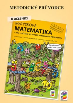 Metodický průvodce k Matýskově matematice 4. díl  - aktualizované vydání 2019