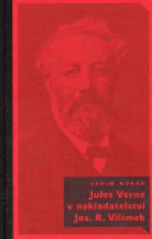 Jules Verne v nakladatelství Jos. R. Vilímek