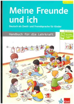 Meine Freunde und ich, Neue Ausgabe: Handbuch für die Lehrkraft + Audio CD