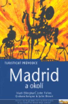 Madrid a okolí - turistický průvodce