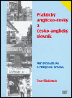 Praktický anglicko-český a česko-anglický slovník pro podnikání a veřejnou správu