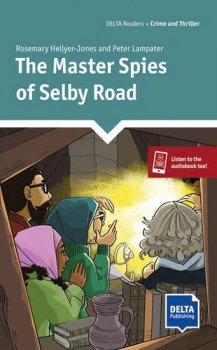 The Master Spies of Selby Road (Reader + Delta Augmented)