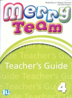 Merry Team - 4 Teacher´s Guide + class Audio CDs