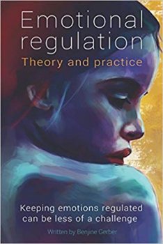 Emotional Regulation: Theory and practice