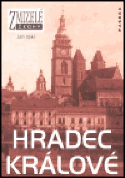 Zmizelé Čechy-Hradec Králové