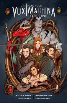 Critical Role Vox Machina : Origins Volume 1