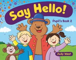 Say Hello 2 – Pupil´s book