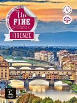 Un fine settimana a… Firenze + MP3 online
