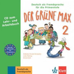 Der grüne Max 2 - AUDIO CD zum Lehrbuch und Arbeitsbuch (internat. edition)