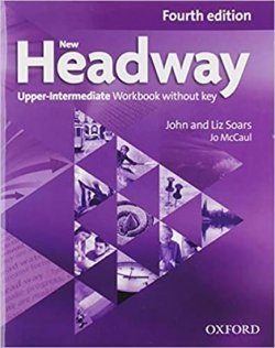 New Headway 4th edition Upper-Intermediate Workbook without key (without iChecker CD-ROM)              