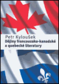 Dějiny francouzsko-kanadské a quebecké literatutry