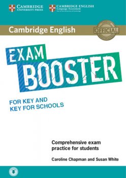 Cambridge English Exam Booster for Key and Key for Schools without Answer Key with Audio